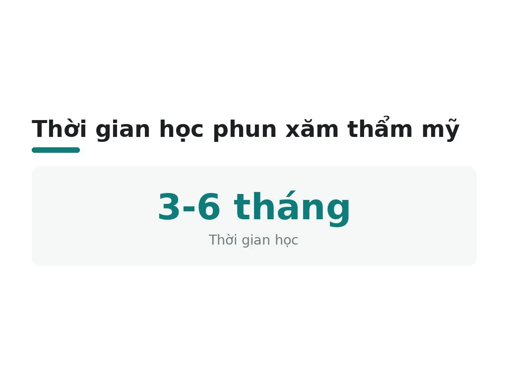 Thời gian học phun xăm thẩm mỹ