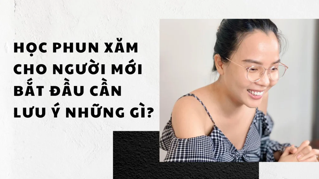 Học phun xăm cho người mới bắt đầu